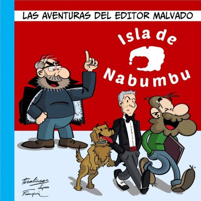 LAS AVENTURAS DEL EDITOR MALVADO